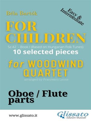 cover image of Oboe/Flute part of "For Children" by Bartók--Woodwind Quartet